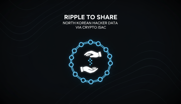Ripple to Share North Korean Hacker Data via Crypto ISAC