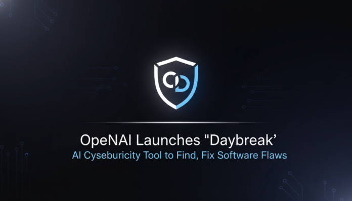 OpenAI Launches 'Daybreak' AI Cybersecurity Tool to Find, Fix Software Flaws