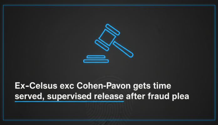 Ex-Celsius exec Cohen-Pavon gets time served, supervised release after fraud plea