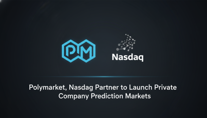 Polymarket, Nasdaq Partner to Launch Private Company Prediction Markets