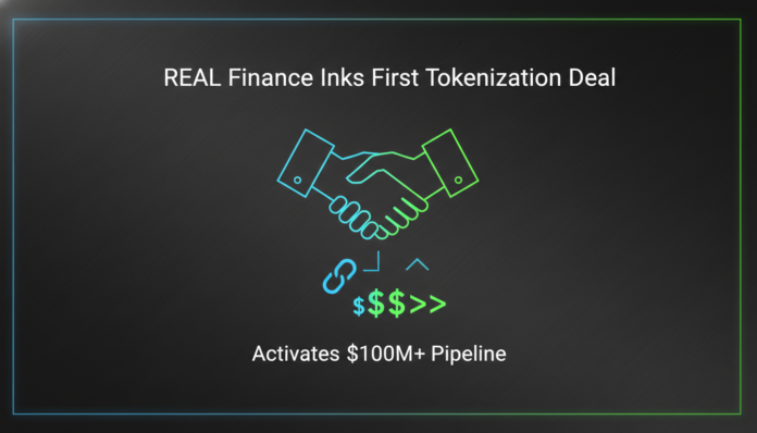 REAL Finance Inks First Tokenization Deal, Activates $100M+ Pipeline