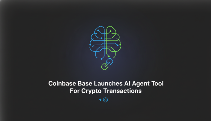Coinbase Base Launches AI Agent Tool for Crypto Transactions