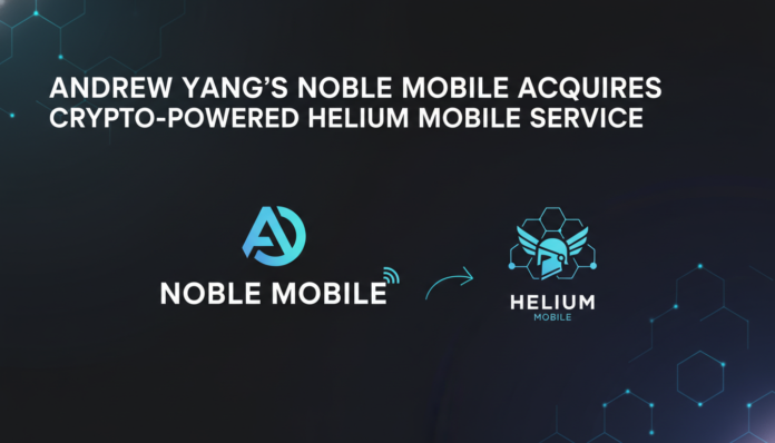 Andrew Yang’s Noble Mobile Acquires Crypto-Powered Helium Mobile Service