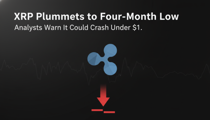 XRP Plummets to Four-Month Low, Analysts Warn It Could Crash Under $1