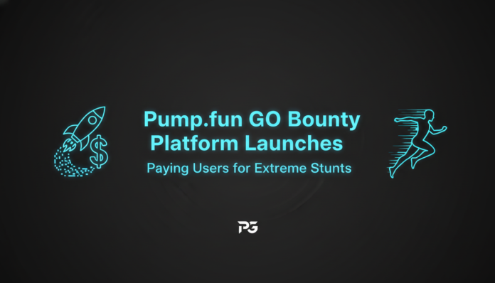Pump.fun GO Bounty Platform Launches, Paying Users for Extreme Stunts