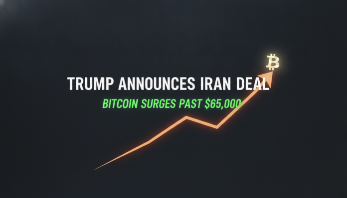 Trump Announces Iran Deal, Bitcoin Surges Past $65,000