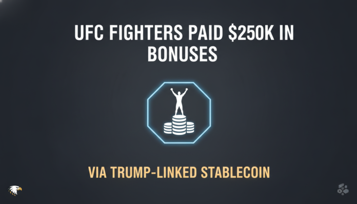 UFC Fighters Paid $250K in Bonuses Via Trump-Linked Stablecoin