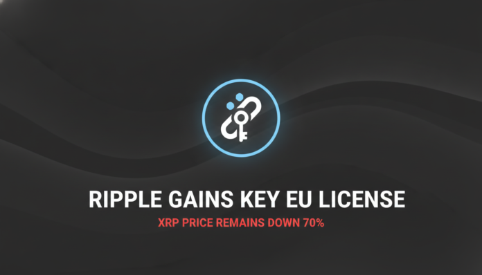 Ripple Gains Key EU License, but XRP Price Remains Down 70%